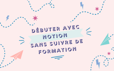 Debuter avec Notion sans suivre de formation